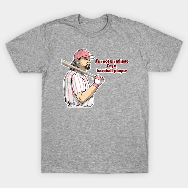 I'm Not An Athlete I'm a Baseball Player T-Shirt by JPiC Designs